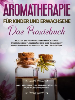 cover image of Aromatherapie für Kinder und Erwachsene